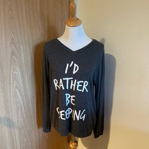 “I’d Rather Be Sleeping” Sweater Top - Size M